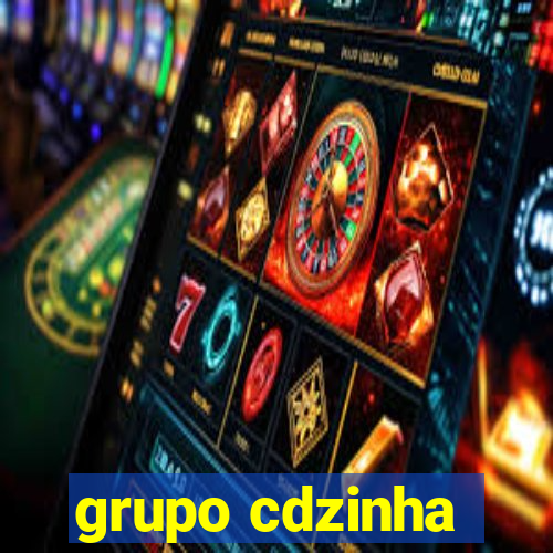 grupo cdzinha